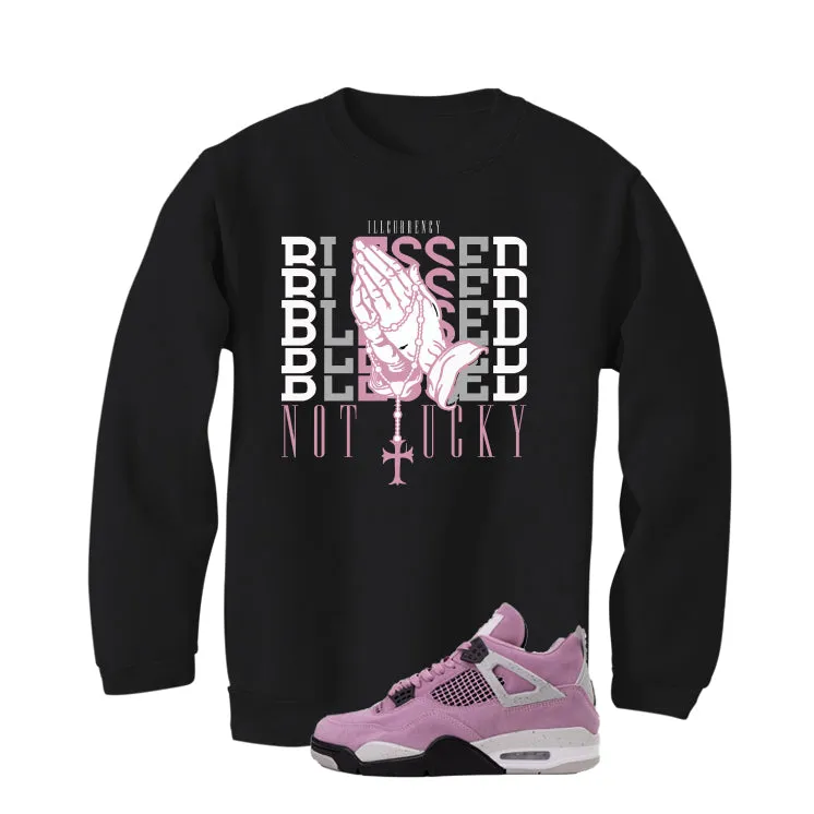 Air Jordan 4 WMNS Orchid Black T-Shirt (Blessed not lucky)| illcurrency